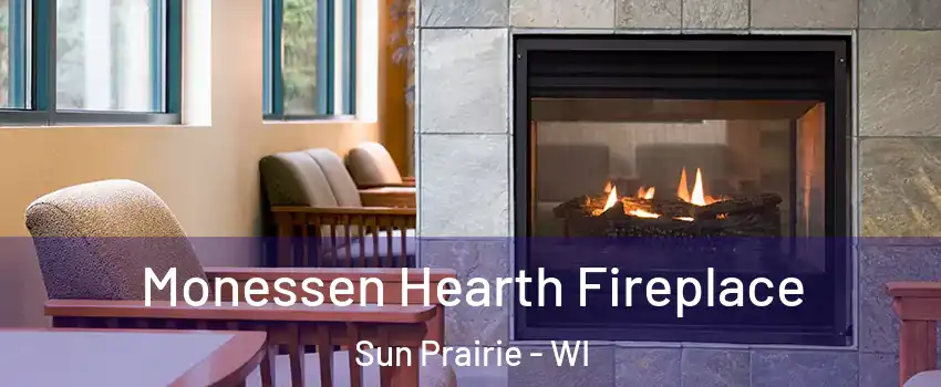  Monessen Hearth Fireplace Sun Prairie - WI